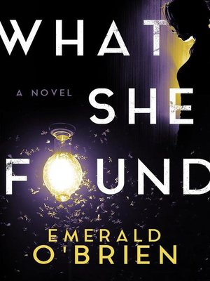 cover image of What She Found